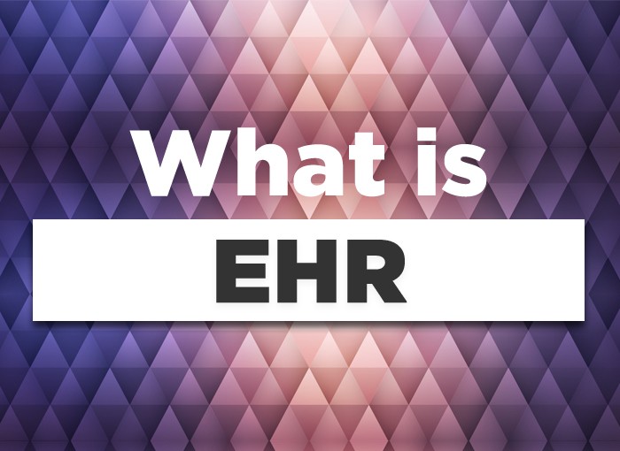 What is EHR and Advantages of EHR