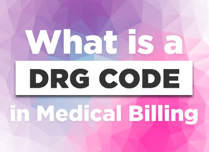 What is a DRG Code in Medical Billing