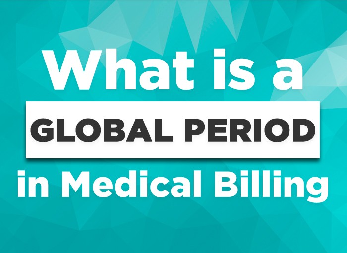 What is the Global Period in Medical Billing
