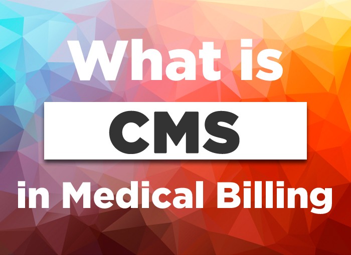 What does CMS Stand for in Medical Billing