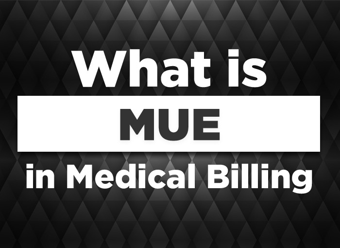 What is MUE in Medical Billing