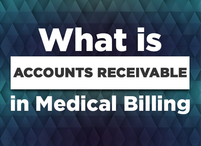 What is Accounts Receivable in Medical Billing