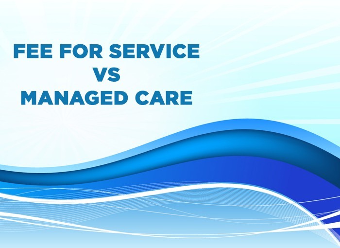 What is the Difference Between Fee for Service and Managed Care?