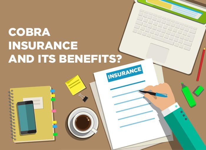 COBRA INSURANCE AND ITS BENEFITS