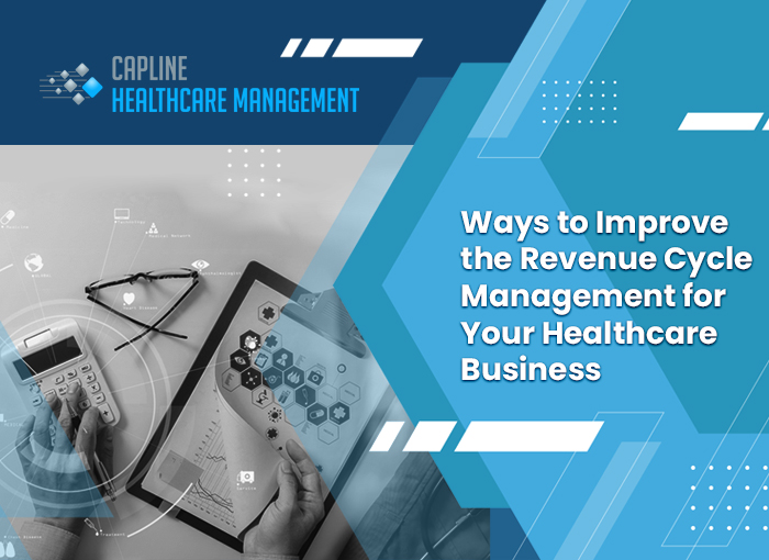 Ways to Improve the Revenue Cycle Management for Your Healthcare Business