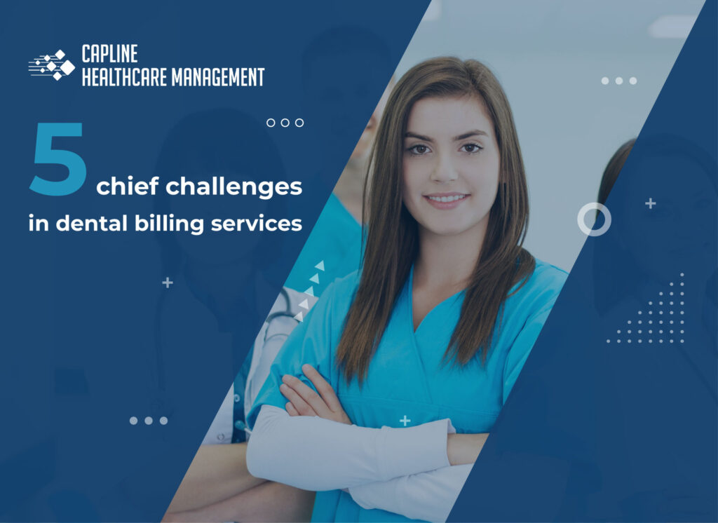 5 top challenges in dental billing services