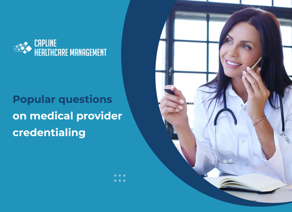 Popular Questions on Medical Provider Credentialing
