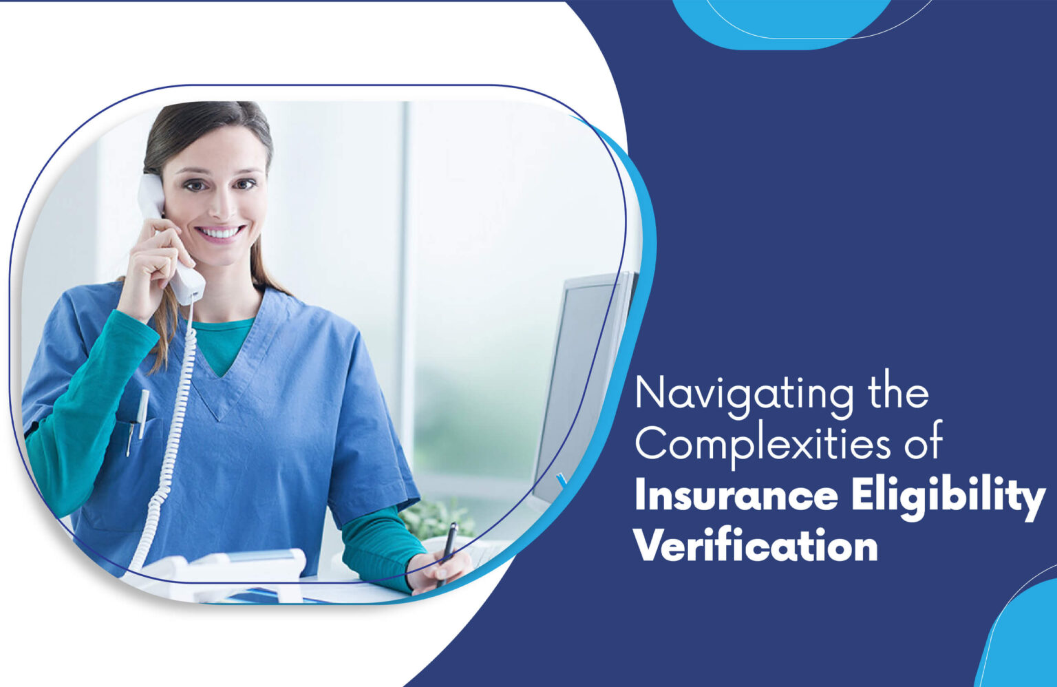 Navigating The Complexities Of Insurance Eligibility Verification