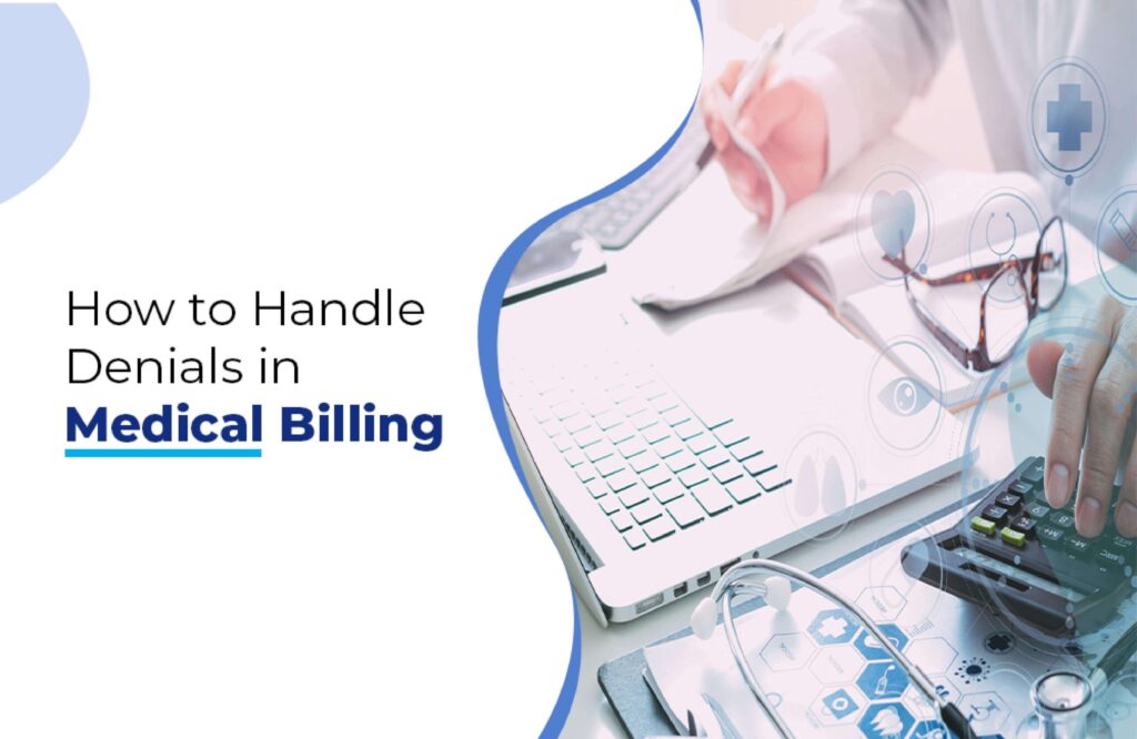 7 Ways to Handle Claim Denial to Improve Cash Flow