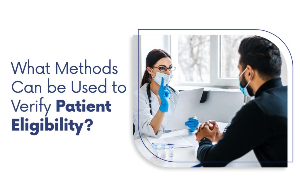 What Methods Can Be Used to Verify Patient Eligibility?
