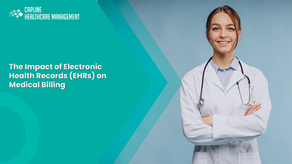 The Impact of Electronic Health Records (EHRs) on Medical Billing