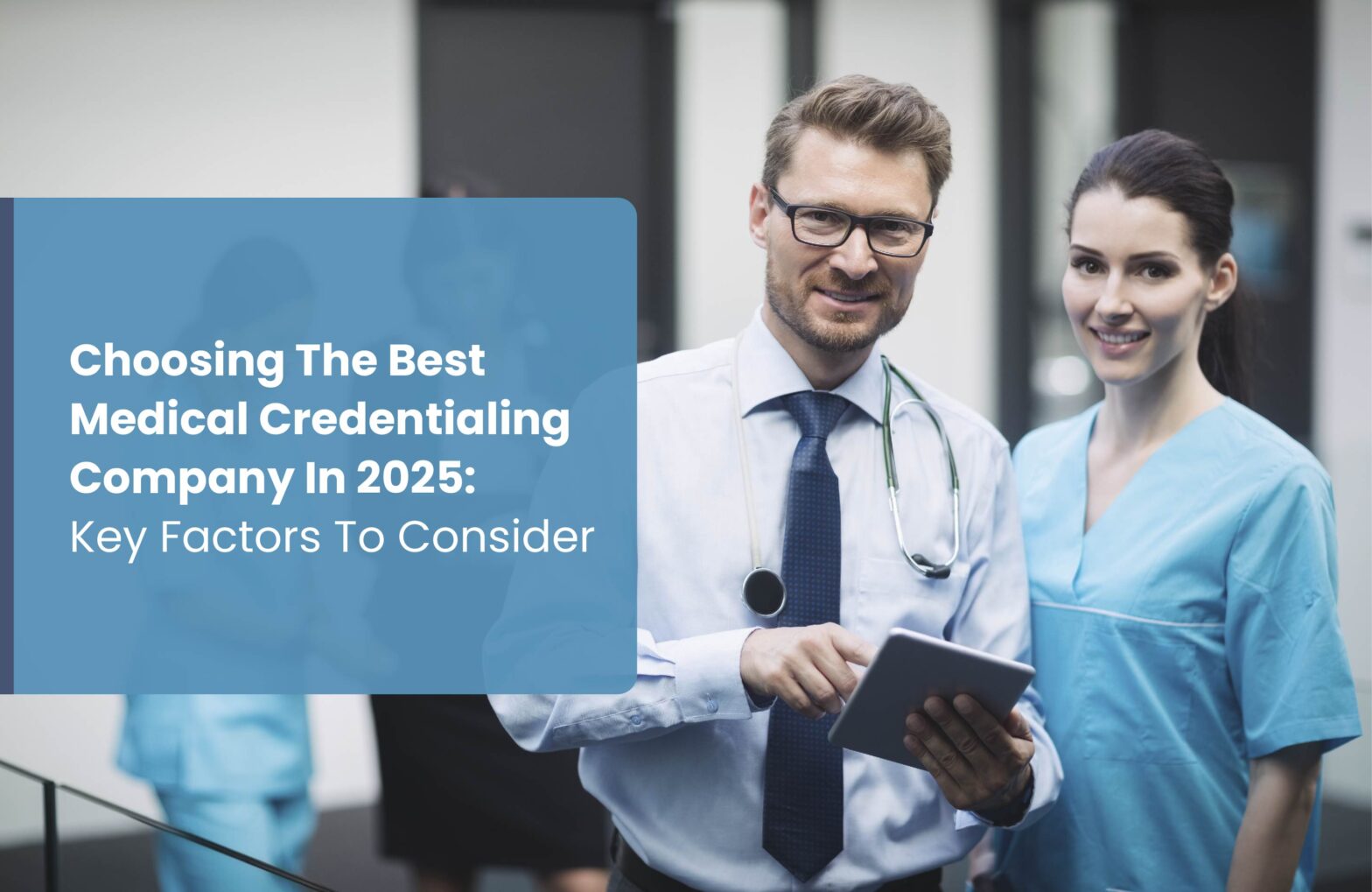 The Best Medical Credentialing Company In 2025