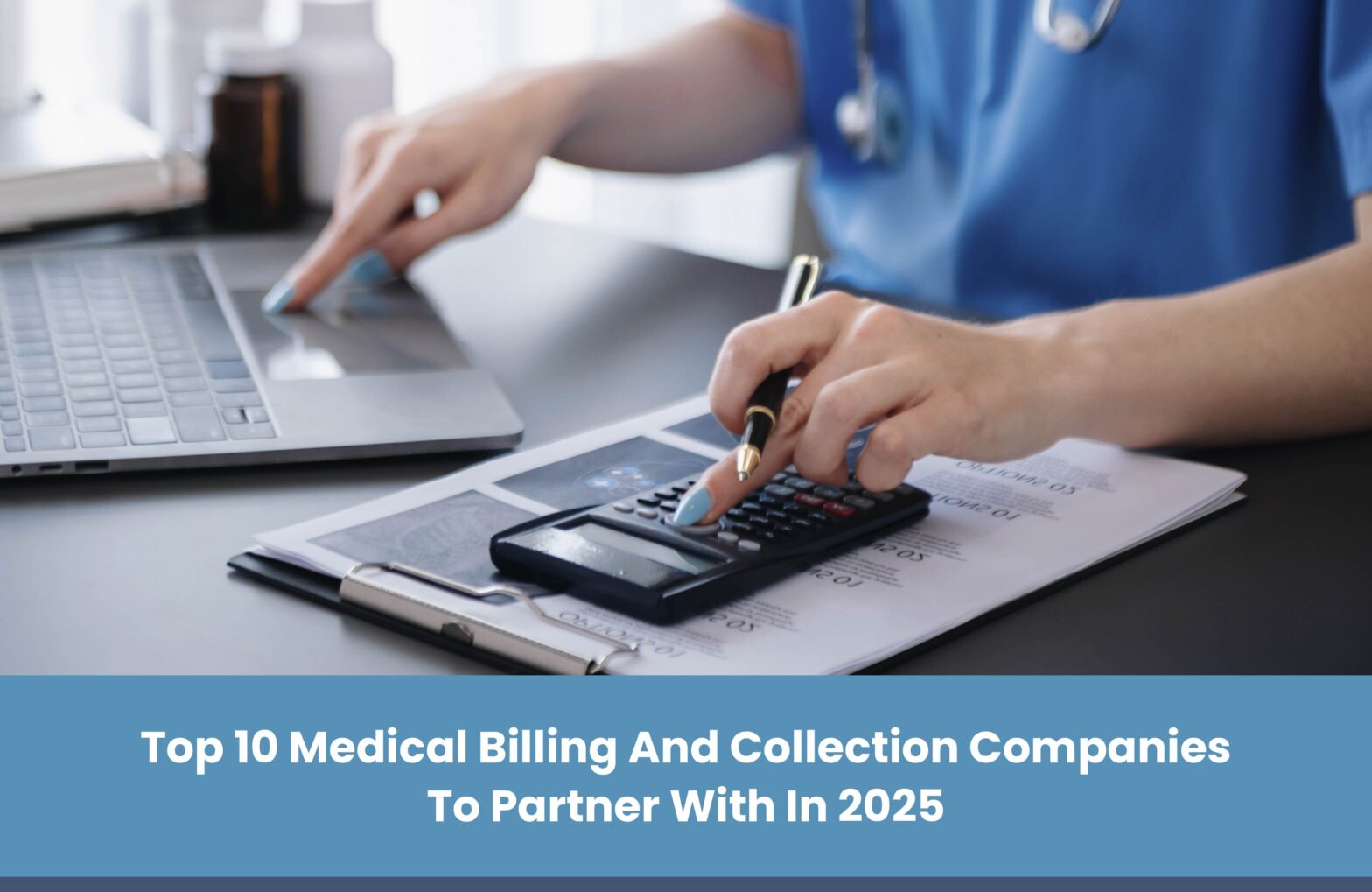 Top 10 Medical Billing And Collection Companies in 2025