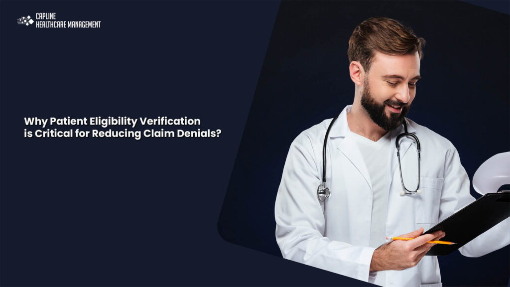 Why is Patient Eligibility Verification Critical for Reducing Claim Denials?