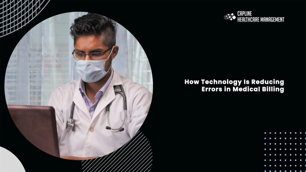 How Technology Is Reducing Errors in Medical Billing