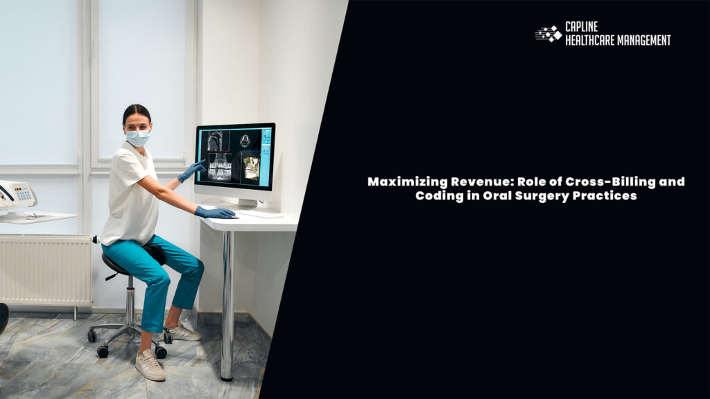 Maximizing Revenue: The Role of Cross-Billing and Medical Coding in Oral Surgery Practices