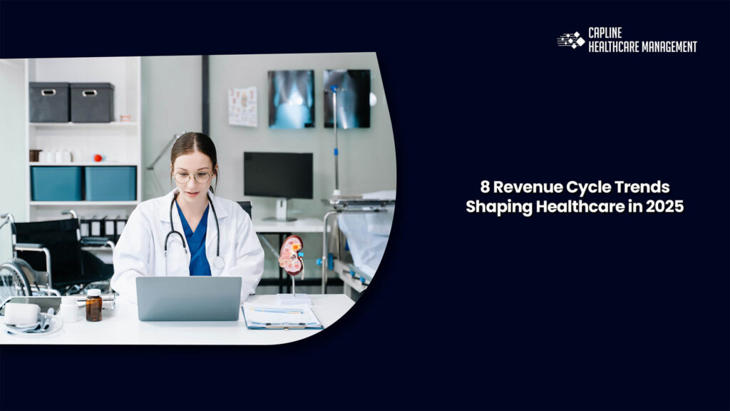 8 Revenue Cycle Trends Shaping Healthcare in 2025