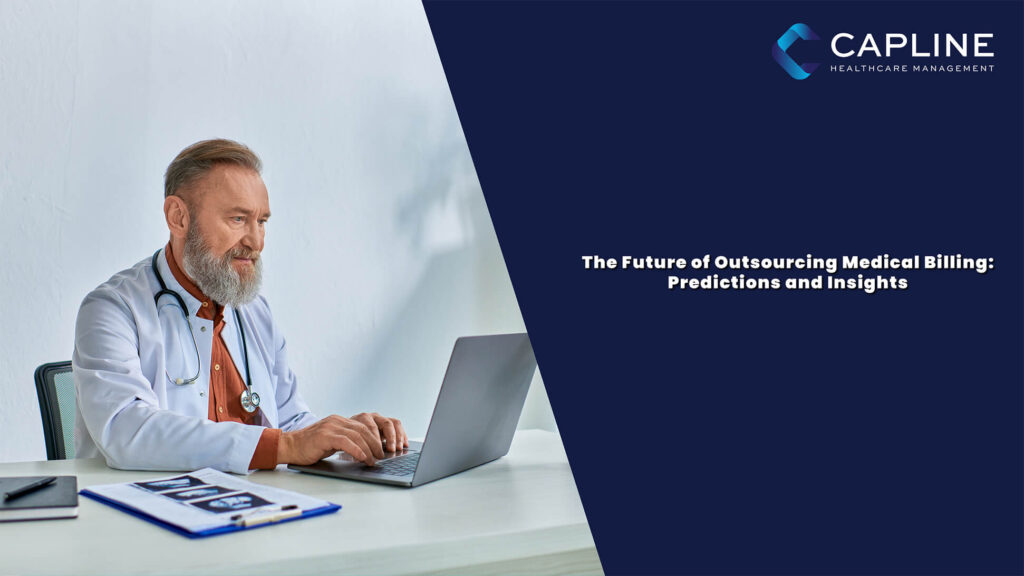 The Future of Outsourcing Medical Billing: Predictions and Insights