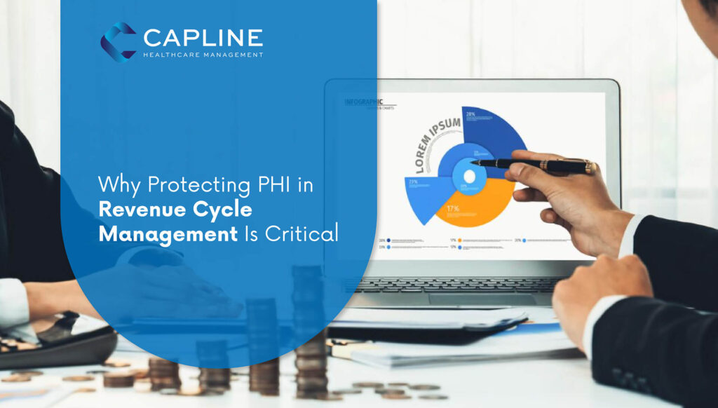 Why Protecting PHI in Revenue Cycle Management Is Critical?