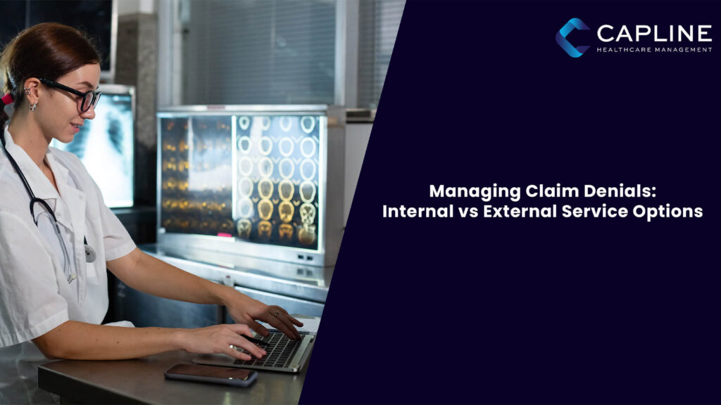 Managing Claim Denials: Internal vs External Service Options