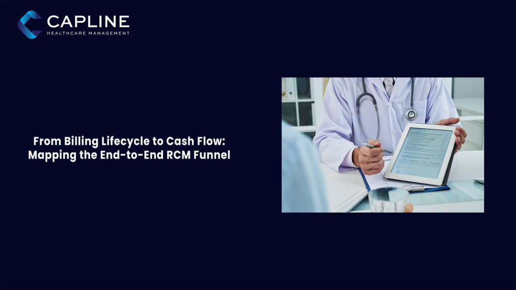 From Billing Lifecycle to Cash Flow: Mapping the End-to-End RCM Funnel