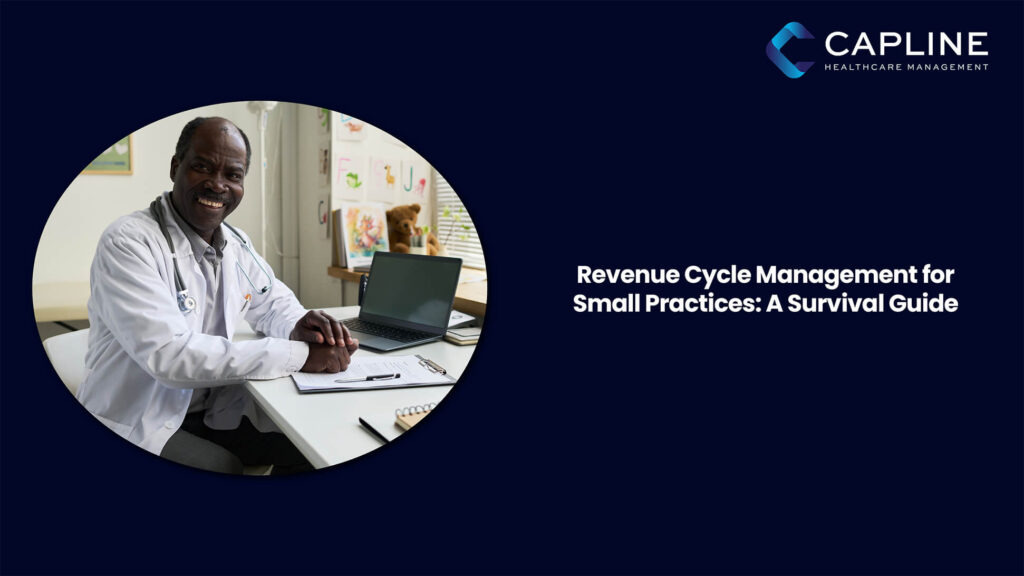 Revenue Cycle Management for Small Practices: A Survival Guide