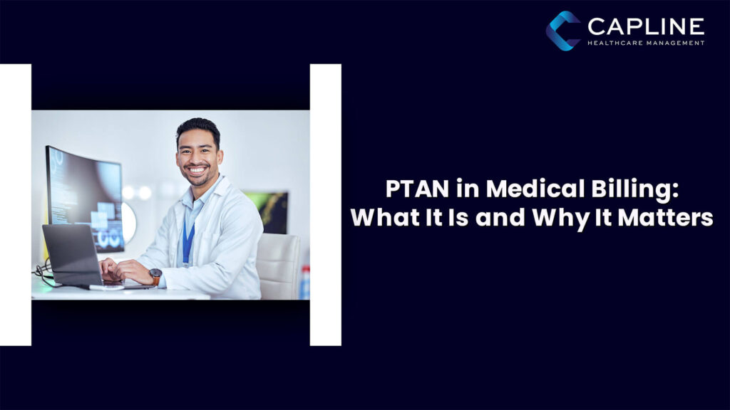 PTAN in Medical Billing: What it is and Why it Matters