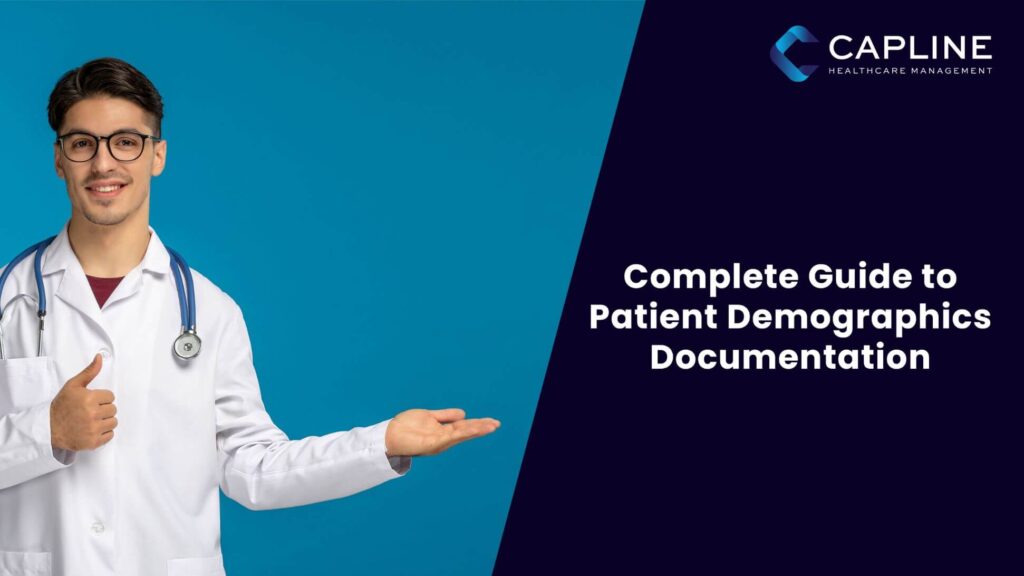 Complete Guide to Patient Demographics Documentation