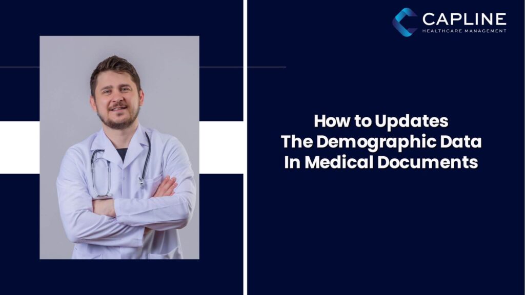 How to Update the Demographic Data in Medical Documents