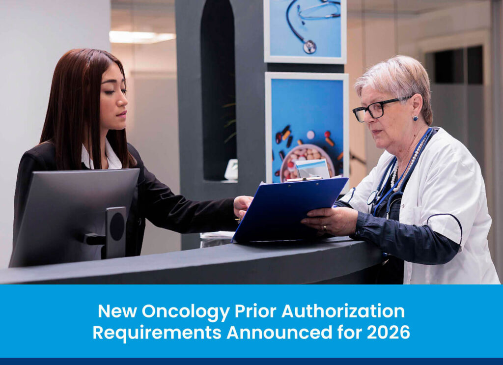 New Oncology Prior Authorization Requirements Announced for 2026